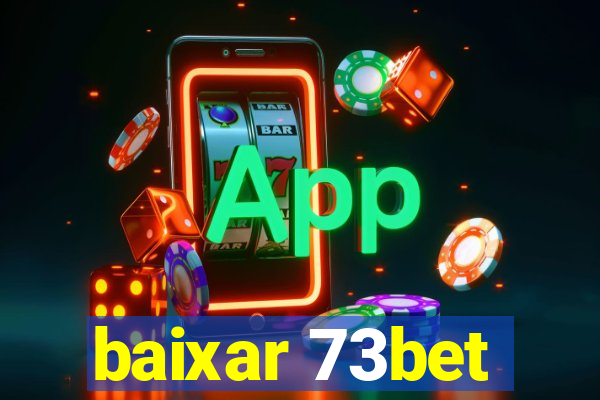 baixar 73bet